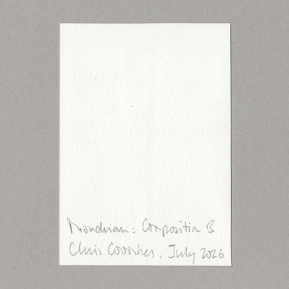 A vertical white textured paper card with handwritten gray ink text at the bottom reading 'Mondrian: Composition B, Chris Coombes, July 2026', centred on a medium grey background.
