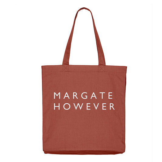 A terracotta-colored canvas tote bag with two shoulder straps and the text 'MARGATE HOWEVER' printed in white capital letters on the front, set against a plain white background.