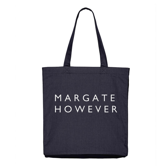 A navy blue canvas tote bag with two shoulder straps and the text 'MARGATE HOWEVER' printed in white capital letters on the front, shown against a plain white background